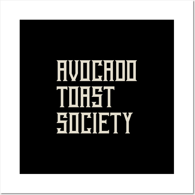 Avocado Toast Society v1 Wall Art by BadBox